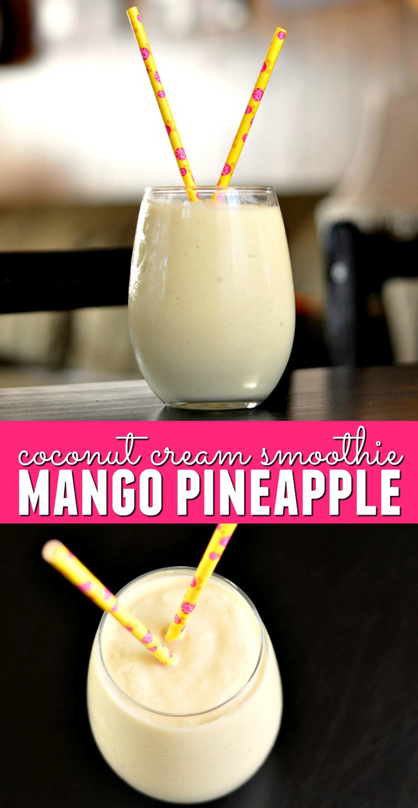 Mango Pineapple Coconut Cream Smoothie - Happy Mothering