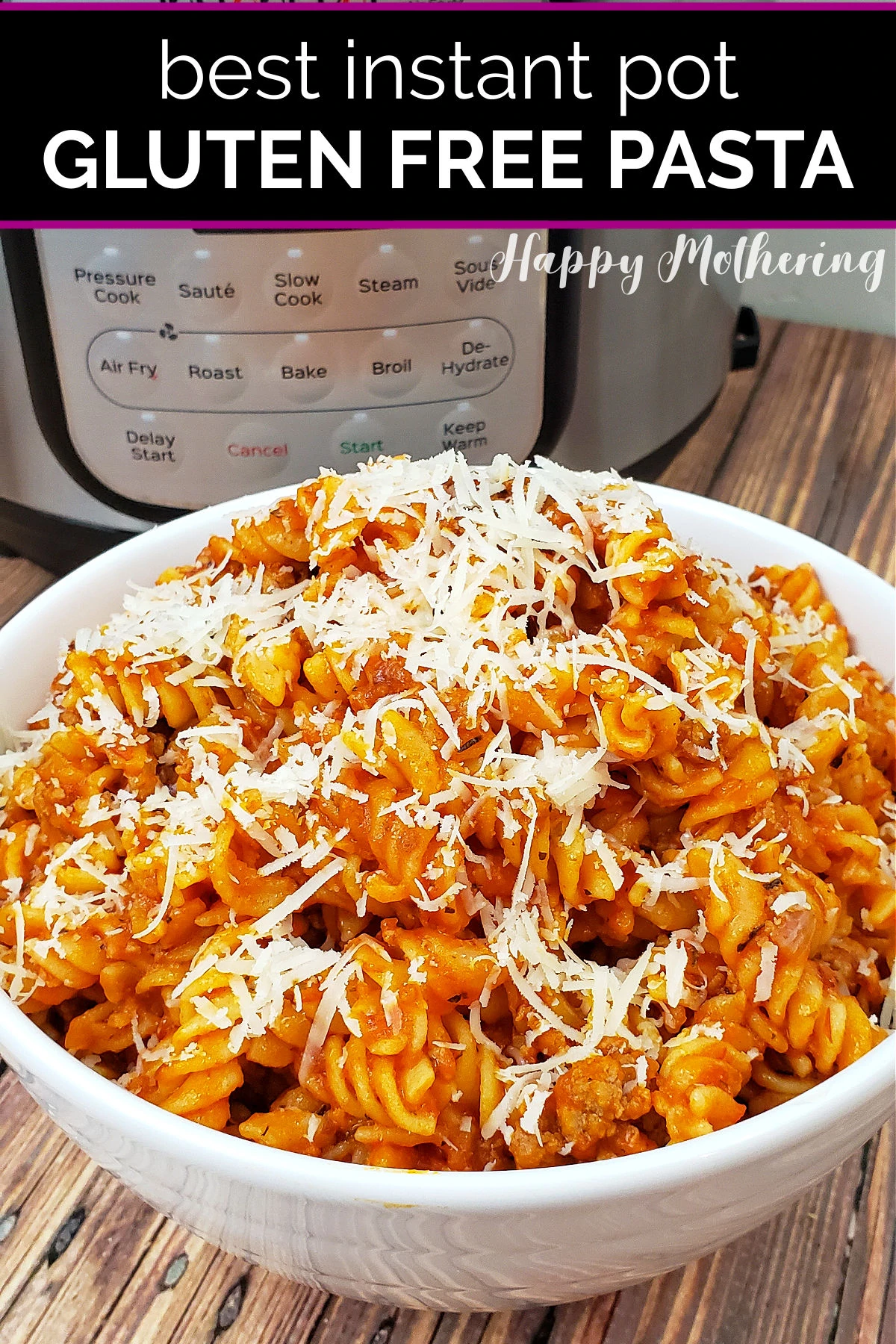 Bowl of rotini in front of the Instant Pot it was cooked in.